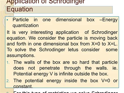 Application Of Schrodinger Equation To Particle In One Dimensional Box