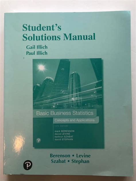 Student Solutions Manual for Basic Business Statistics: Concepts and ...