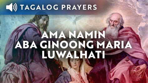 Ama Namin • Aba Ginoong Maria • Luwalhati Youtube