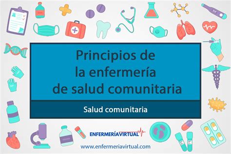 Principios De La Enfermer A De Salud Comunitaria