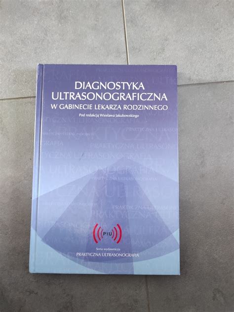 Diagnostyka ultrasonograficzna w gabinecie lekarza Toruń Kup teraz