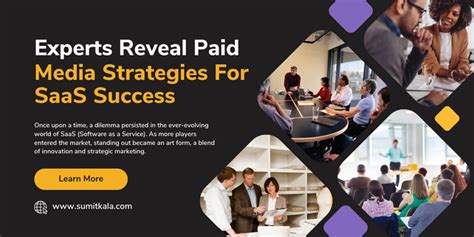 Experts Reveal Paid Media Strategies For Saas Success By Sumit Kala