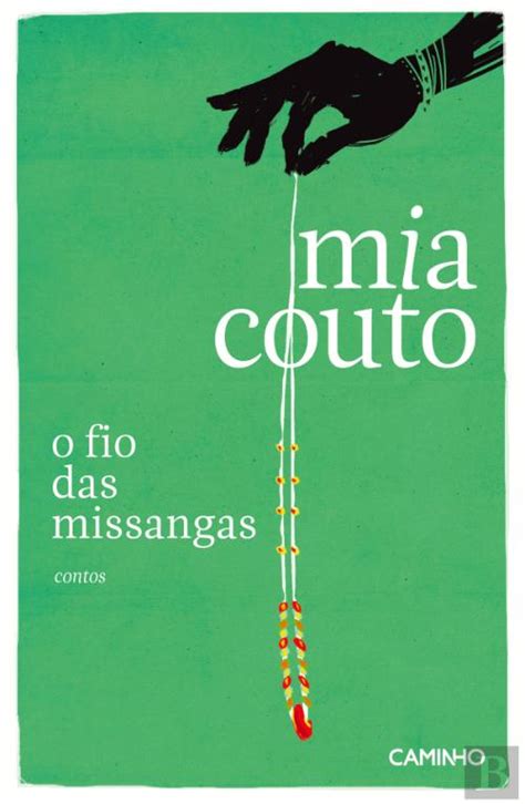 O Fio Das Missangas Pdf - O Fio das Missangas, de Mia Couto - Livro