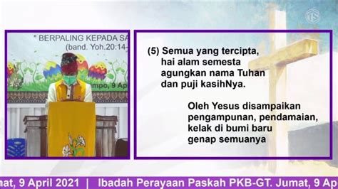 🔴 [live] Ibadah Perayaan Paskah Pkb Gt Jumat 9 April 2021 Youtube