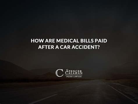 How Are Medical Bills Paid For After A Car Accident