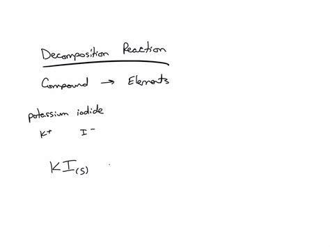 Solved Solid Potassium Iodide Decomposes Into Iodine Gas And Solid Potassium Write A A