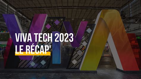 Viva Tech 2023 Récap Wekey