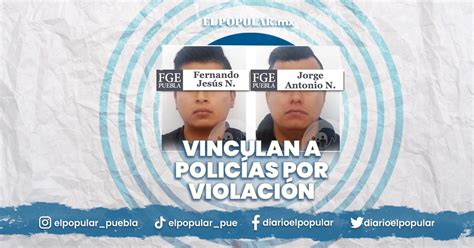 Vinculan a policías municipales acusados de violación