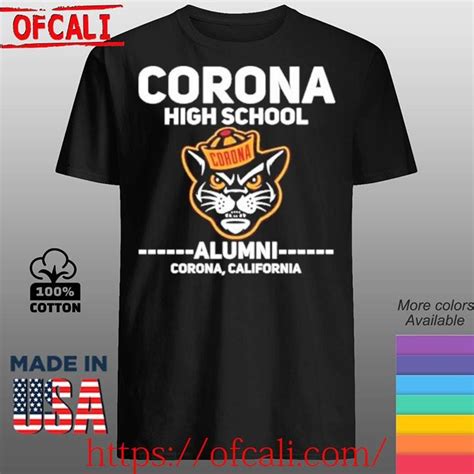 ofcalifashion: Official corona high school alumni California shirt