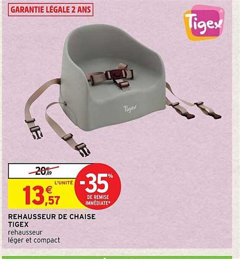 Promo Rehausseur De Chaise Tigex Chez Intermarch Hyper Icatalogue Fr