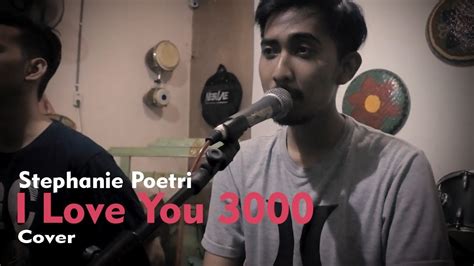 Stephanie Poetri I Love You 3000 Cover Youtube