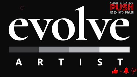 The Evolve Artist Program Review W Mitch Bowler Your Creative Push