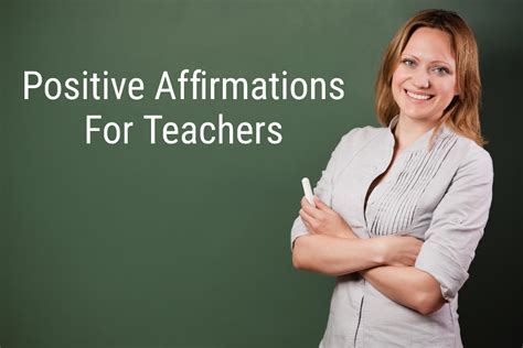 Positive Affirmations For Teachers Winning Affirmations