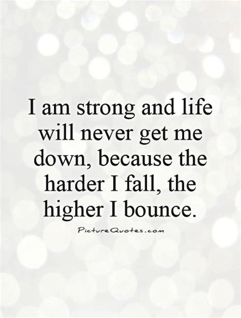 I Am Strong Quotes & Sayings | I Am Strong Picture Quotes