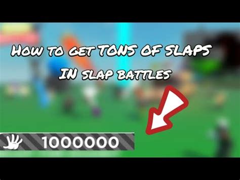 How To Get A Lot Of Slaps In Slap Battle YouTube