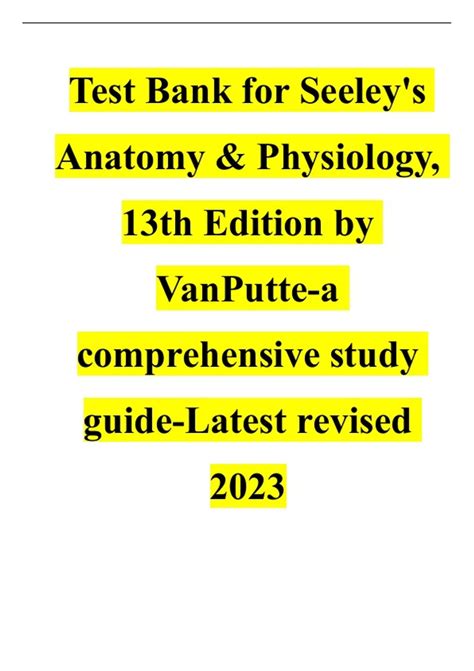 Test Bank For Seeleys Anatomy And Physiology 13th Edition By Vanputte A