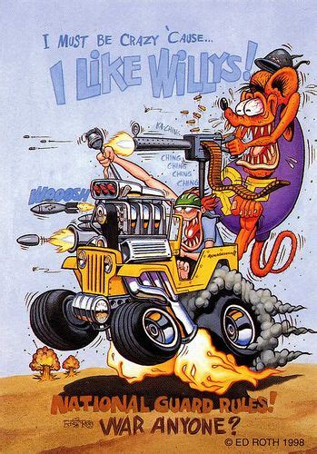 Rat Fink Ed Big Daddy Roth I Like Willys Rat Fink Ed Roth Art