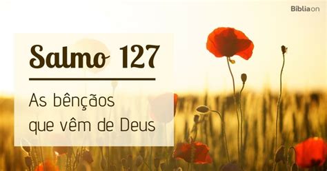 Salmos De B N Os Para A Fam Lia Protegidos Por Deus B Blia