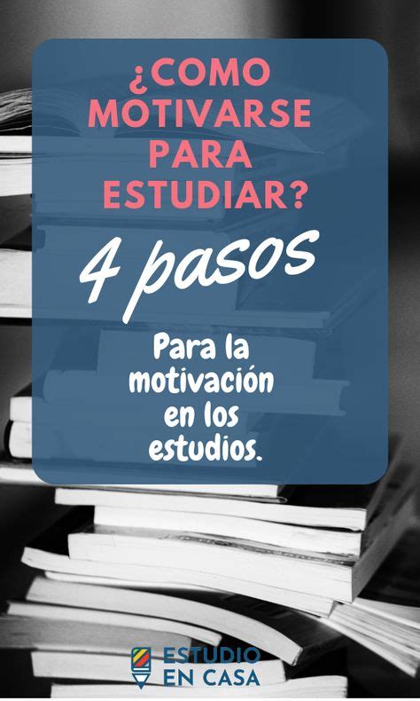 Cómo Motivarse RAPIDO Para Estudiar En 4 Pasos Trucos para el