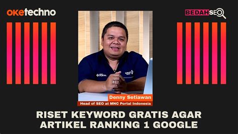 Oketechno Cara Ampuh Membuat Artikel SEO Friendly Website Dibaca