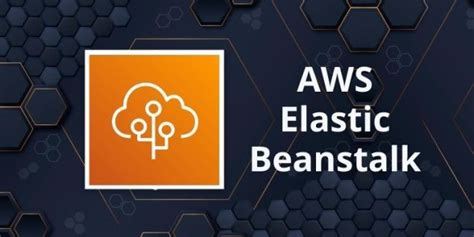 Aws Quick Guide For Elastic Beanstalk Code Unboxing