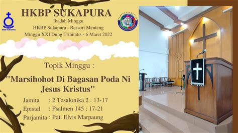 Ibadah Minggu Hkbp Sukapura Ressort Menteng Ll November Youtube