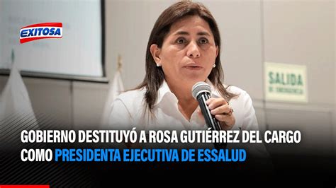 🔴🔵gobierno Destituyó A Rosa Gutiérrez Del Cargo Como Presidenta