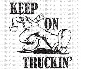 Keep On Truckin Etsy