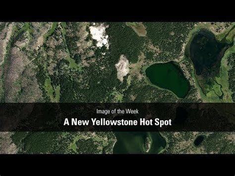 (109) Image of the Week - A New Yellowstone Hot Spot - YouTube ...