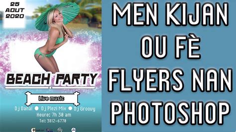 Men Kijan Ou Fe Yon Flyers Nan Photoshop Youtube