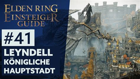 Elden Ring Einsteiger Guide Leyndell K Nigliche Hauptstadt Youtube