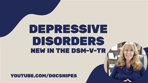 Depression Disorders In The Dsm Tr Symptoms And Diagnosis Youtube