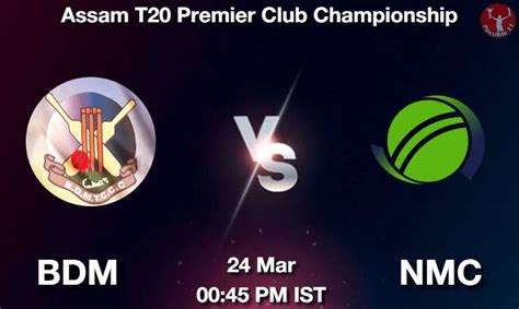 Bdm Vs Nmc Dream Prediction Team Live Cricket Mar