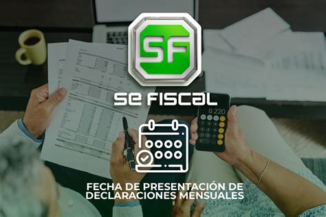 Fecha De Presentación De Declaraciones Mensuales Softmás Sistemas Y Servicios Informáticos