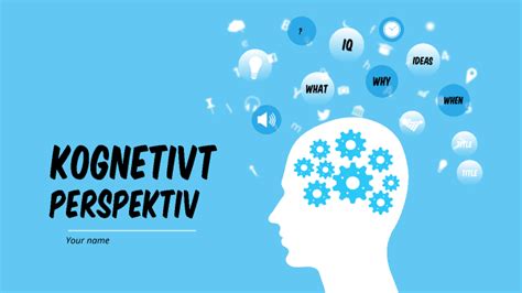 Det kognitive perspektive by Daniel Dølemo on Prezi