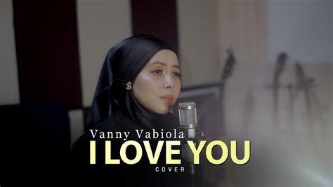 I Love You Céline Dion Cover By Vanny Vabiola Youtube Music