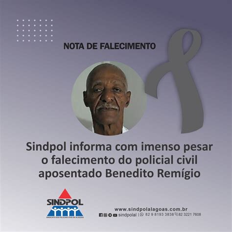 Sindpol Alagoas Sindpol Informa Imenso Pesar O Falecimento Do