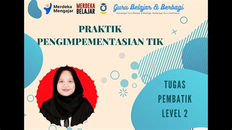 Tugas Akhir PembaTIK 2023 Level 2 Video Praktik Pembelajaran