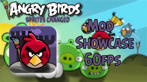 ANGRY BIRDS SPRITES CHANGED REMAKE Mod Showcase Gameplay HD 60fps