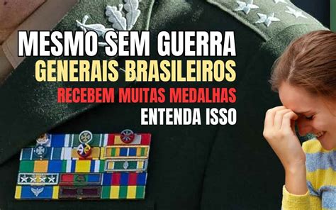 Mesmo Sem Guerras Generais Do Ex Rcito Brasileiro T M Muitas Medalhas