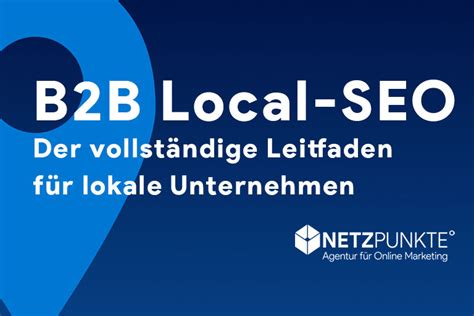 B B Local Seo Der Vollst Ndige Leitfaden F R Lokale Unternehmen