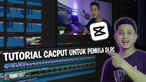 Tutorial CapCut Untuk Pemula Di PC Atau Laptop YouTube