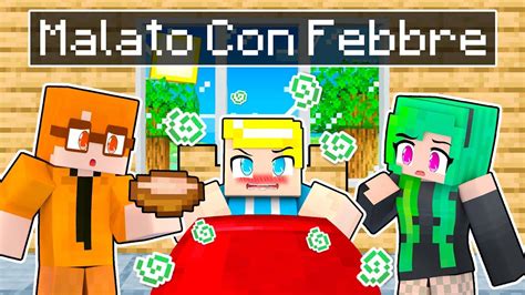 Sbriser Malato Con Febbre Minecraft Ita Youtube