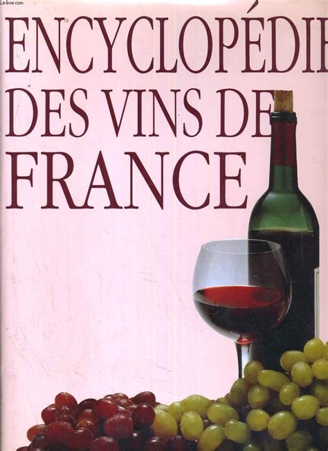 Encyclopédie Des Vins De France Par Collectif Bon Couverture Rigide