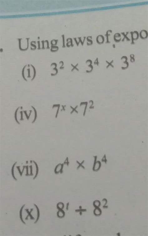 Using Laws Of Expo I Iv X Vii A B X T Filo