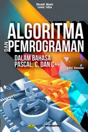 Algoritma dan pemrograman dalam bahasa pascal c dan c - 2016