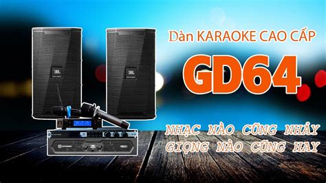 D N Karaoke Jbl Gia Nh Cao C P Gd Nh C N O C Ng Nh Y Gi Ng N O