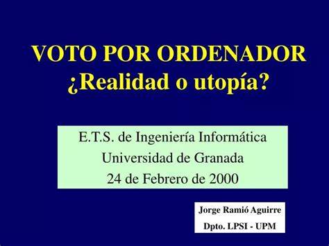 PPT VOTO POR ORDENADOR Realidad o utopía PowerPoint Presentation