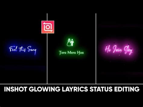 How To Make Glowing Text Lyrics Video In Inshot App Inshot App Main