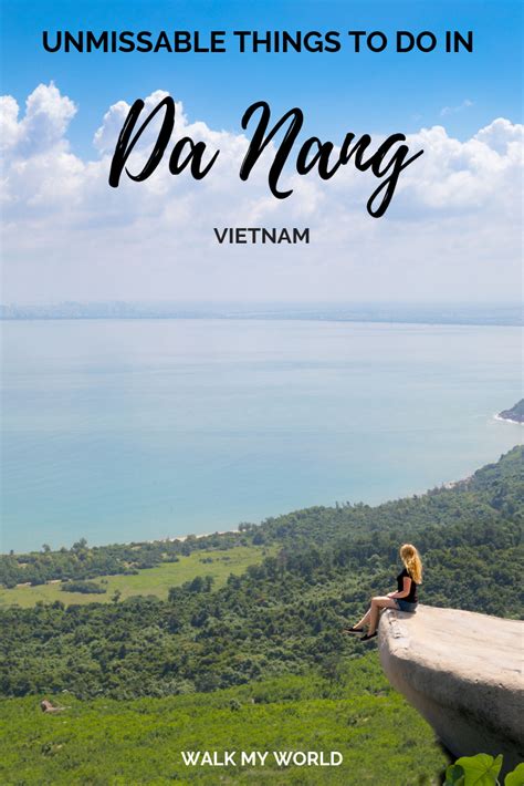 Unmissable Things To Do In Da Nang Vietnam Artofit